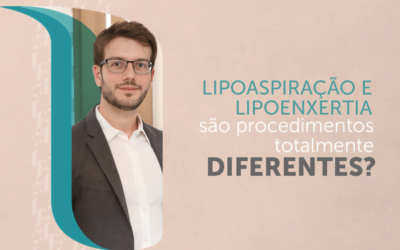 Lipoaspiração e lipoenxertia são procedimentos totalmente diferentes?