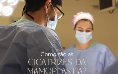 Como são as cicatrizes da mamoplastia?