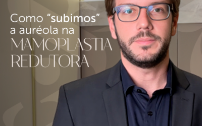 Como “subimos” a auréola na mamoplastia redutora