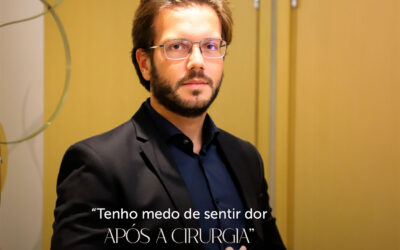 “Tenho medo de sentir dor após a cirurgia”